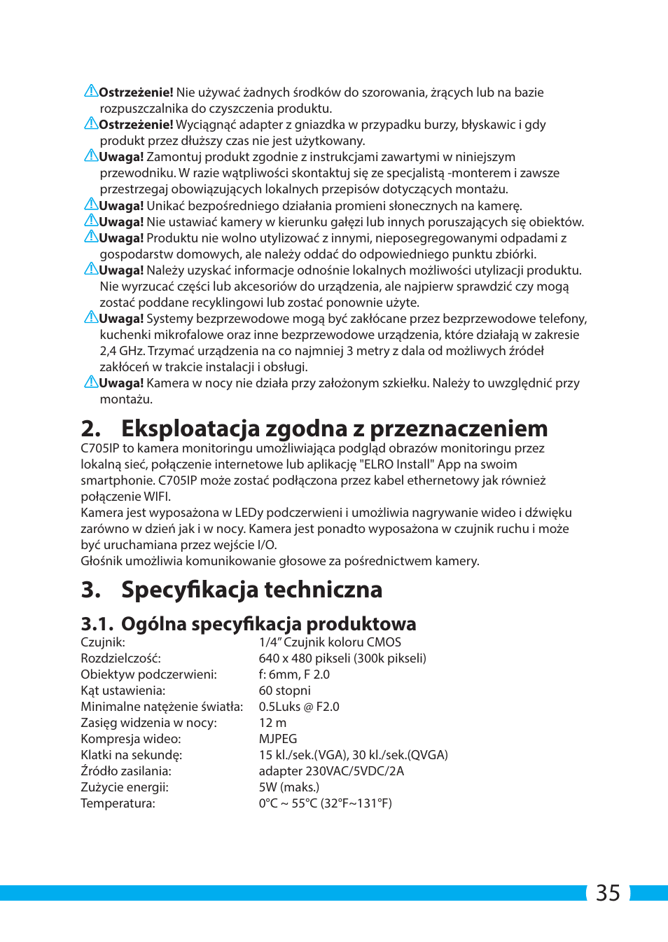 Eksploatacja zgodna z przeznaczeniem, Specyfikacja techniczna, Ogólna specyfikacja produktowa | ELRO C705IP WiFi network camera User Manual | Page 35 / 132
