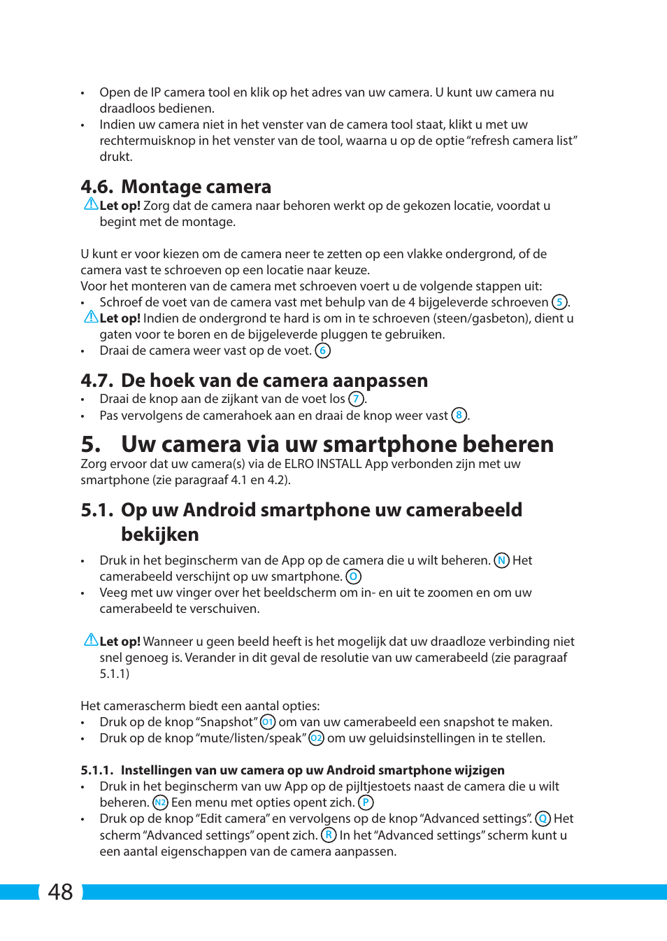 Uw camera via uw smartphone beheren, Montage camera, De hoek van de camera aanpassen | Op uw android smartphone uw camerabeeld bekijken | ELRO C705IP WiFi network camera User Manual | Page 48 / 132