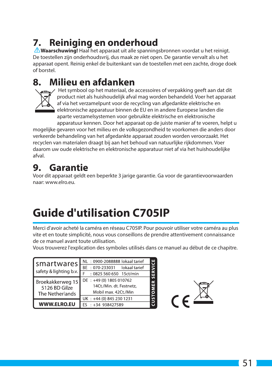 Guide d'utilisation c705ip, 51 7. reiniging en onderhoud, Milieu en afdanken | Garantie | ELRO C705IP WiFi network camera User Manual | Page 51 / 132