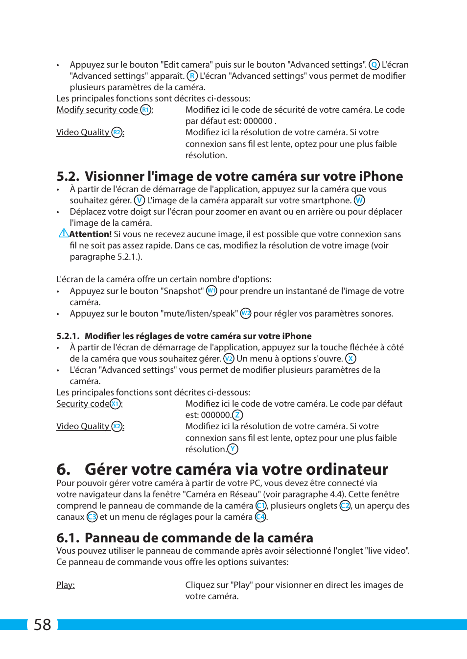 Gérer votre caméra via votre ordinateur, Visionner l'image de votre caméra sur votre iphone, Panneau de commande de la caméra | ELRO C705IP WiFi network camera User Manual | Page 58 / 132