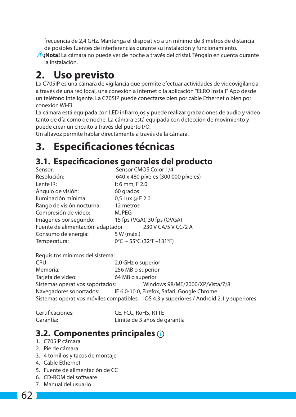 Uso previsto, Especificaciones técnicas, Especificaciones generales del producto | Componentes principales | ELRO C705IP WiFi network camera User Manual | Page 62 / 132