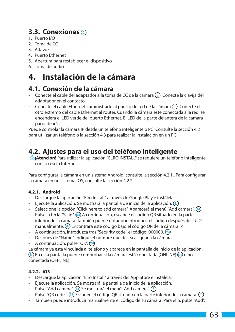 Instalación de la cámara, Conexiones, Conexión de la cámara | Ajustes para el uso del teléfono inteligente | ELRO C705IP WiFi network camera User Manual | Page 63 / 132