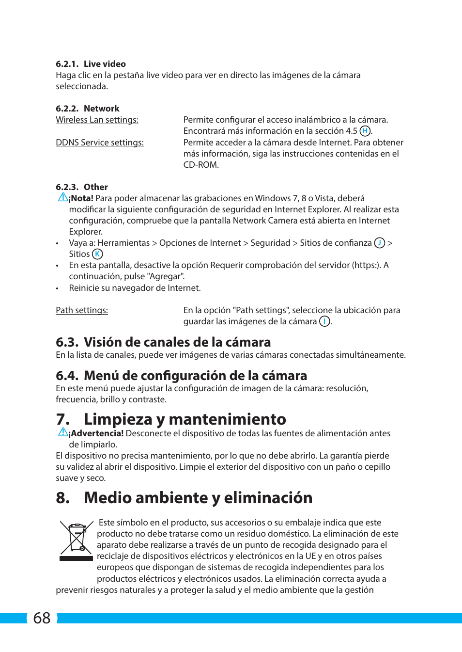 Limpieza y mantenimiento, Medio ambiente y eliminación, Visión de canales de la cámara | Menú de configuración de la cámara | ELRO C705IP WiFi network camera User Manual | Page 68 / 132