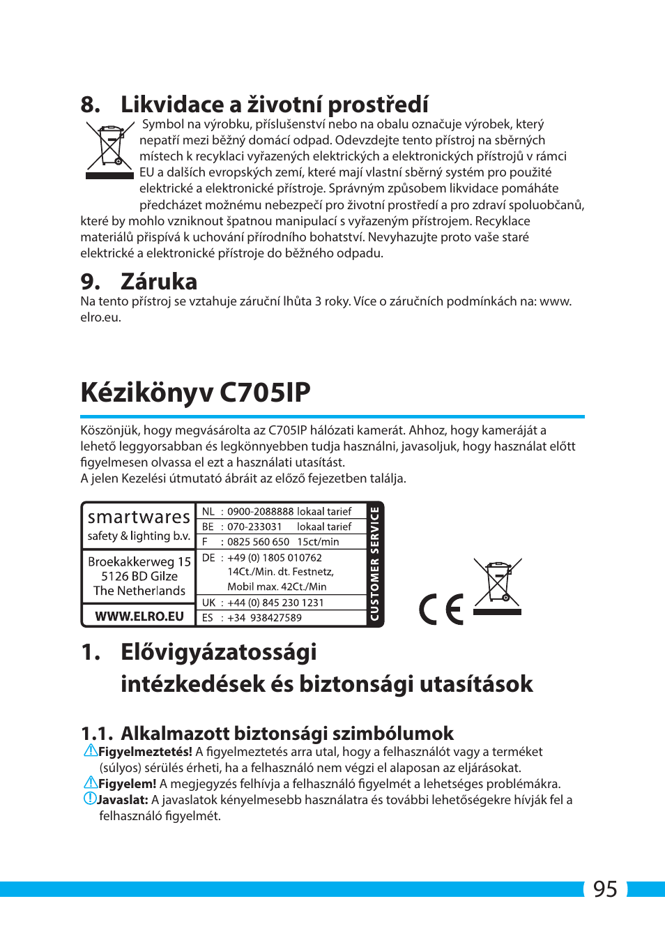 Kézikönyv c705ip, 95 8. likvidace a životní prostředí, Záruka | Alkalmazott biztonsági szimbólumok | ELRO C705IP WiFi network camera User Manual | Page 95 / 132