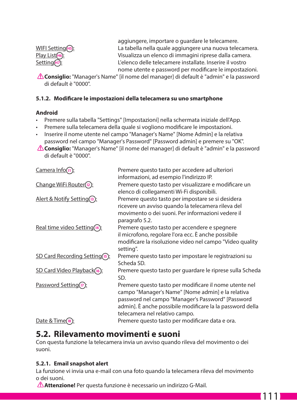 Rilevamento movimenti e suoni | ELRO C706IP_C706WIP Wireless network camera User Manual | Page 111 / 116