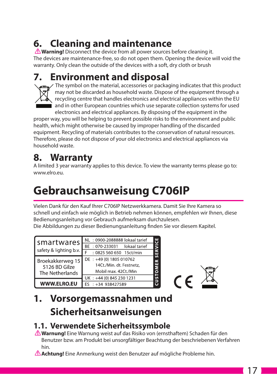 Gebrauchsanweisung c706ip, 17 6. cleaning and maintenance, Environment and disposal | Warranty, Vorsorgemassnahmen und sicherheitsanweisungen, Verwendete sicherheitssymbole | ELRO C706IP_C706WIP Wireless network camera User Manual | Page 17 / 116