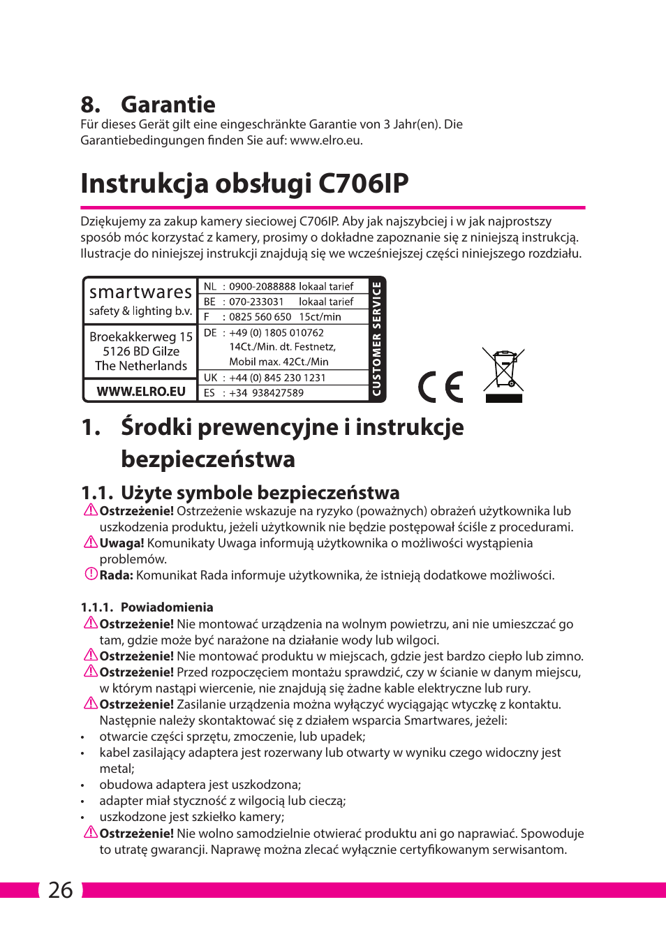 Instrukcja obsługi c706ip, 26 8. garantie, Środki prewencyjne i instrukcje bezpieczeństwa | Użyte symbole bezpieczeństwa | ELRO C706IP_C706WIP Wireless network camera User Manual | Page 26 / 116