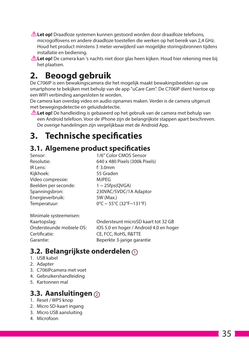 Beoogd gebruik, Technische specificaties, Algemene product specificaties | Belangrijkste onderdelen, Aansluitingen | ELRO C706IP_C706WIP Wireless network camera User Manual | Page 35 / 116