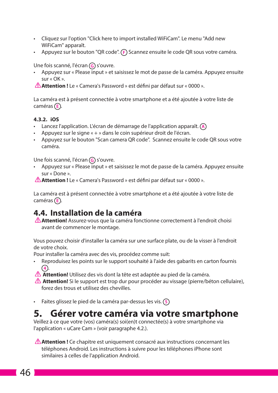 Gérer votre caméra via votre smartphone, Installation de la caméra | ELRO C706IP_C706WIP Wireless network camera User Manual | Page 46 / 116