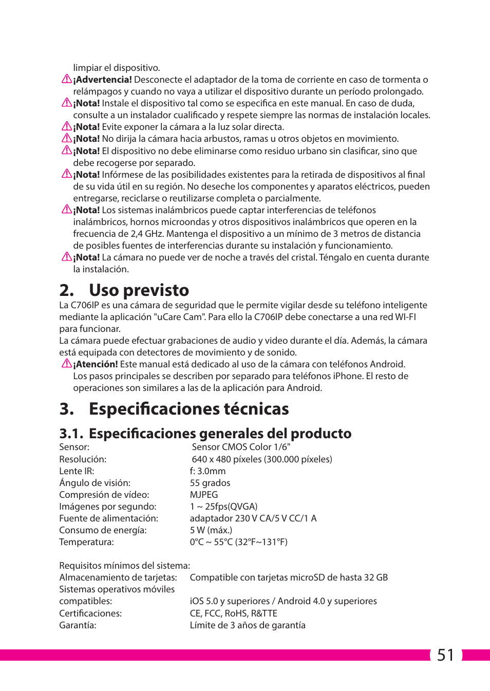 Uso previsto, Especificaciones técnicas, Especificaciones generales del producto | ELRO C706IP_C706WIP Wireless network camera User Manual | Page 51 / 116