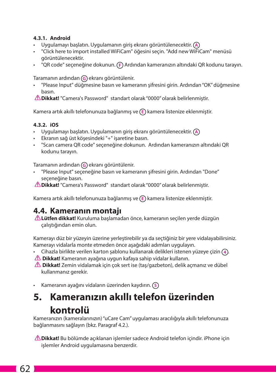 Kameranızın akıllı telefon üzerinden kontrolü, Kameranın montajı | ELRO C706IP_C706WIP Wireless network camera User Manual | Page 62 / 116
