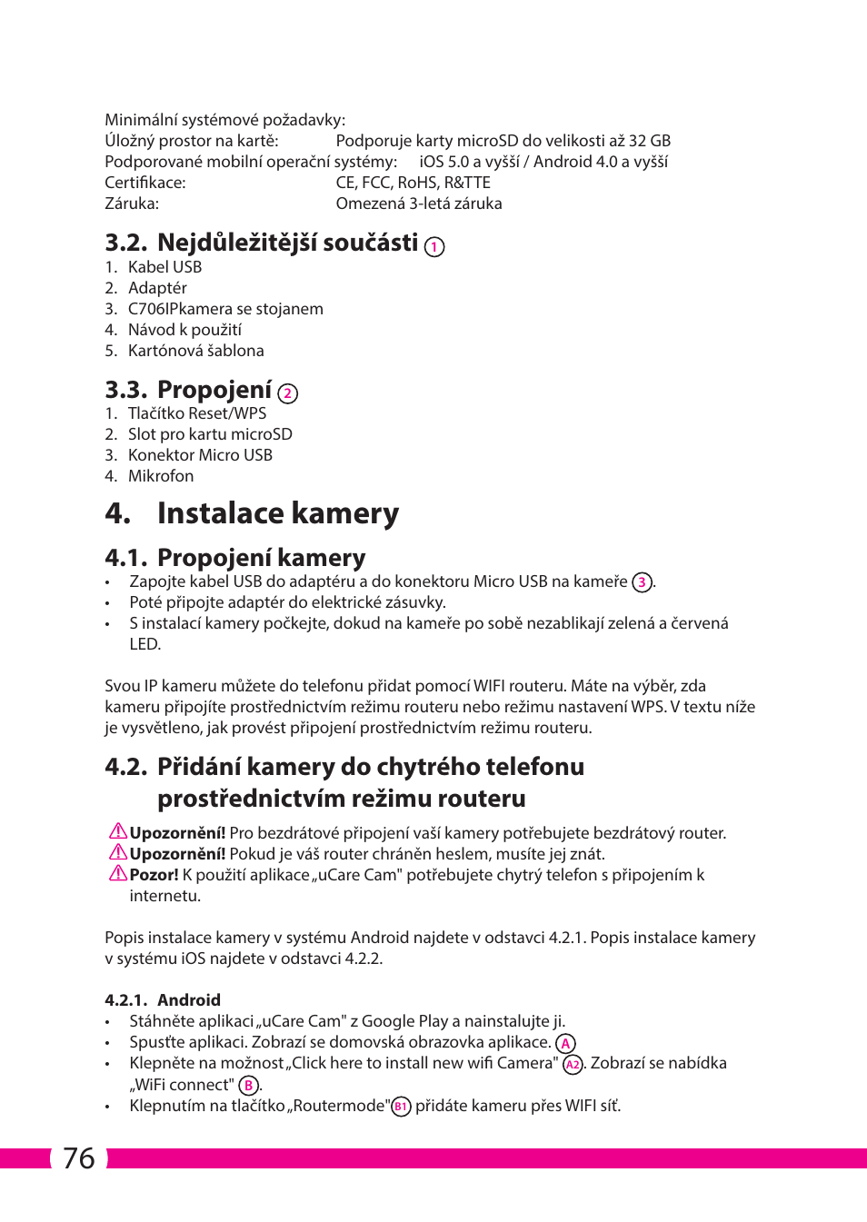 Instalace kamery, Nejdůležitější součásti, Propojení | Propojení kamery | ELRO C706IP_C706WIP Wireless network camera User Manual | Page 76 / 116