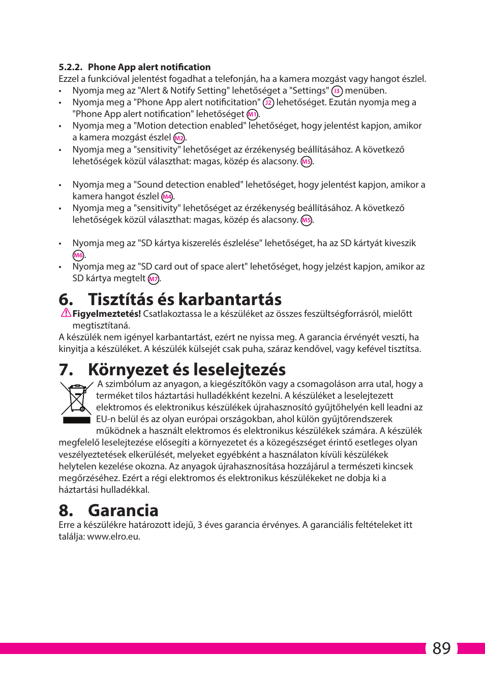 Tisztítás és karbantartás, Környezet és leselejtezés, Garancia | ELRO C706IP_C706WIP Wireless network camera User Manual | Page 89 / 116