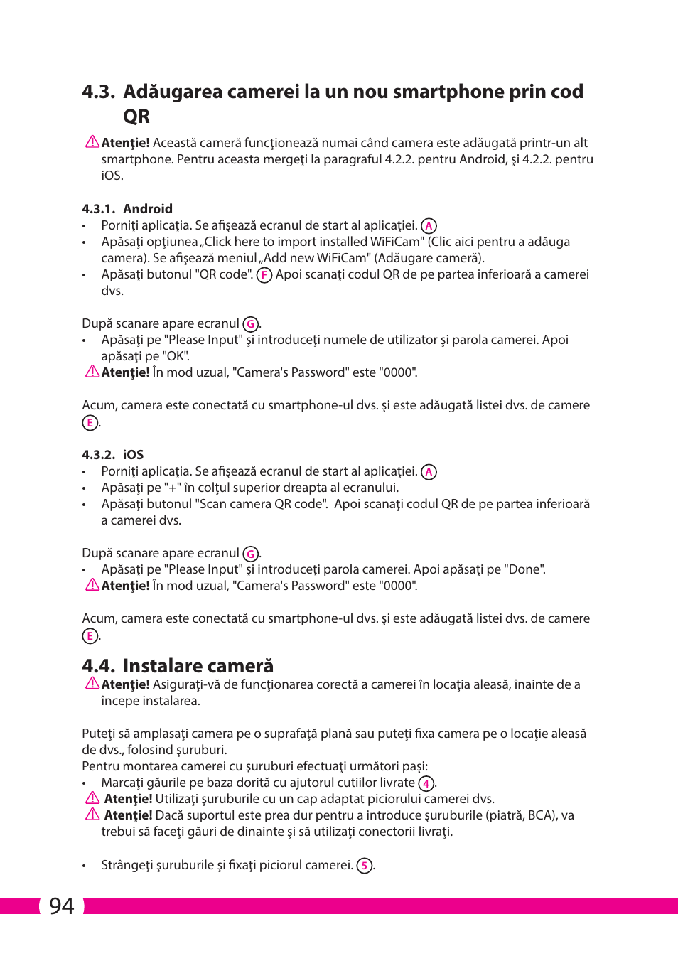 Adăugarea camerei la un nou smartphone prin cod qr, Instalare cameră | ELRO C706IP_C706WIP Wireless network camera User Manual | Page 94 / 116