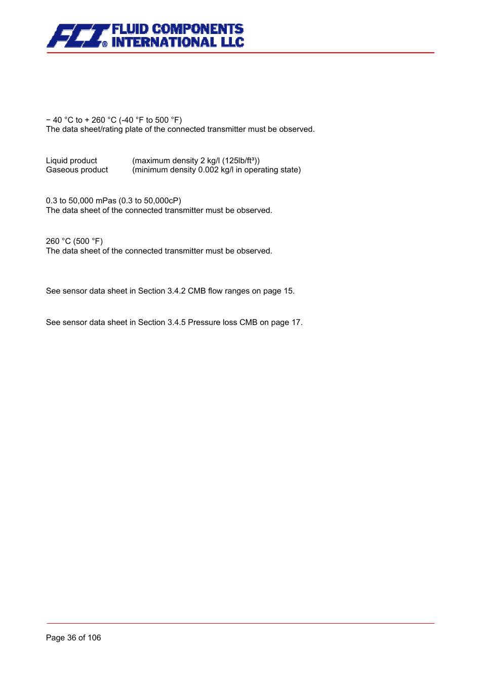 Process conditions, Fluid temperature, Physical state | Viscosity, Fluid temperature limit, Flow rate limit, Pressure loss | Fluid Components International CMB User Manual | Page 36 / 106