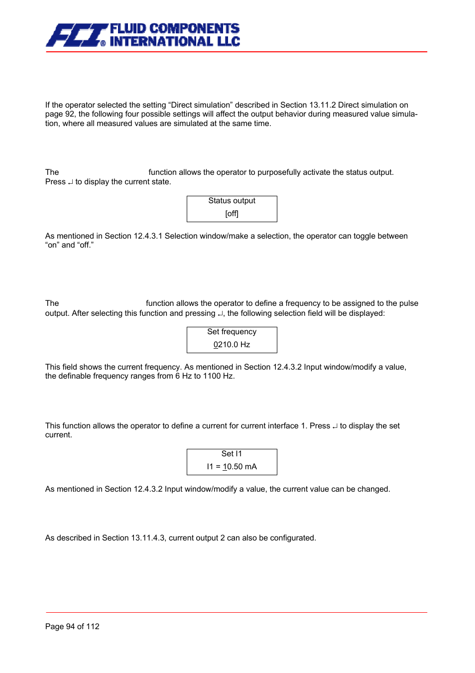 Direct simulation of outputs, Status output simulation, Pulse output simulation | Simulation current output i1, Simulation current output i2 | Fluid Components International CMU User Manual | Page 94 / 112