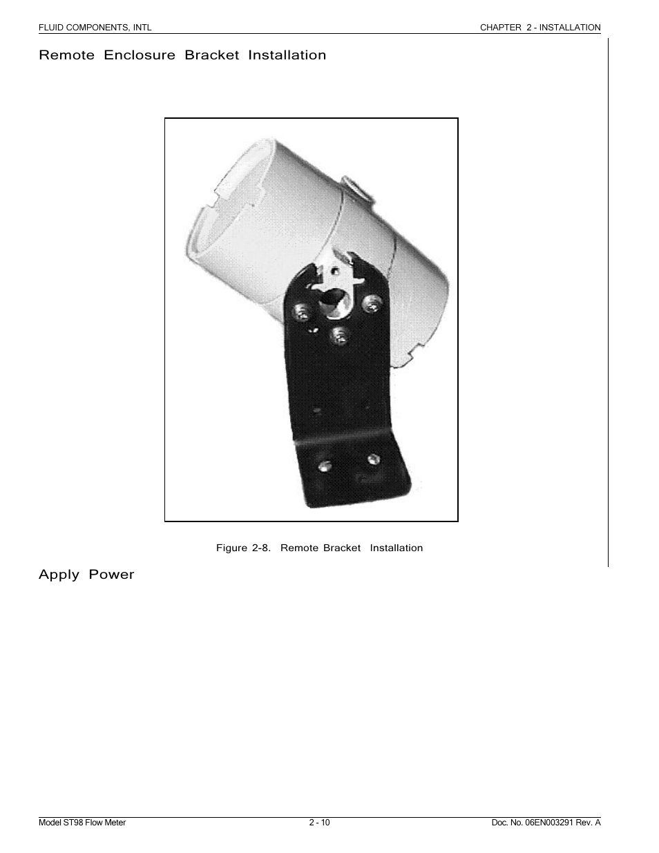 Apply power, Remote enclosure bracket installation | Fluid Components International ST98 Manual Installation User Manual | Page 10 / 10