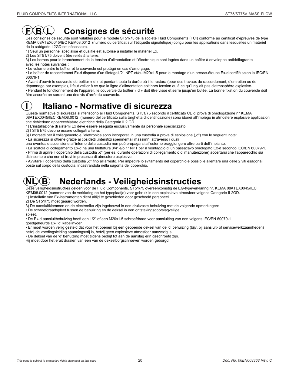 F b l consignes de sécurité, I italiano - normative di sicurezza, Nl b nederlands - veiligheidsinstructies | Fluid Components International ST75_ST75V User Manual | Page 20 / 40