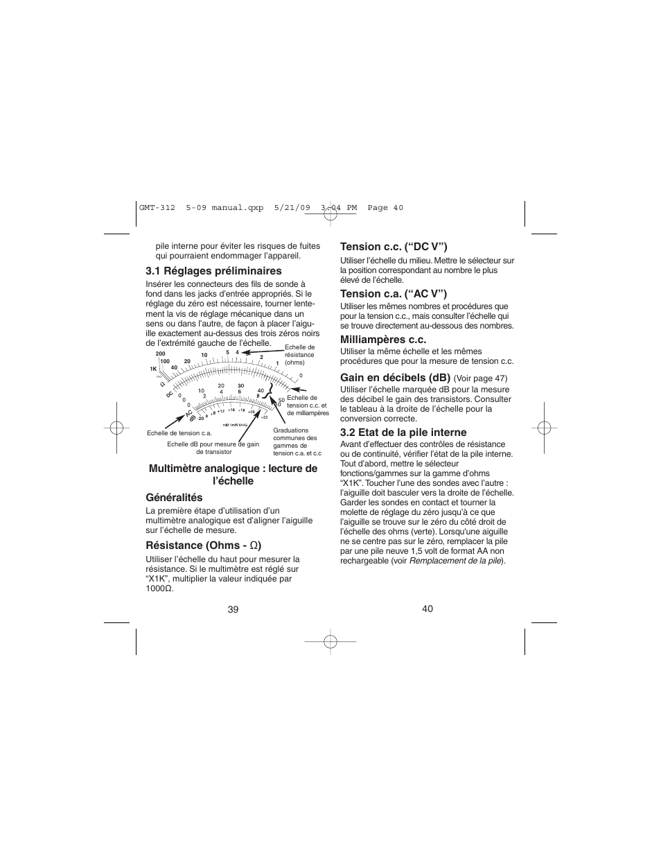 1 réglages préliminaires, Résistance (ohms - ω ), Tension c.c. (“dc v”) | Tension c.a. (“ac v”), Milliampères c.c, Gain en décibels (db), 2 etat de la pile interne | Gardner Bender GMT-312 5 Function Analog Multimeter User Manual | Page 21 / 26