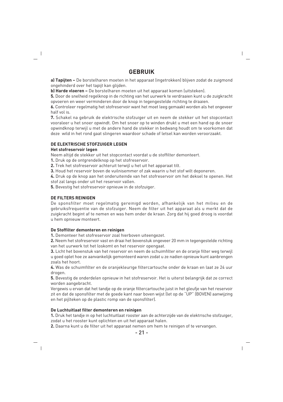 Gebruik | SINBO SVC 3459 User Manual | Page 22 / 51