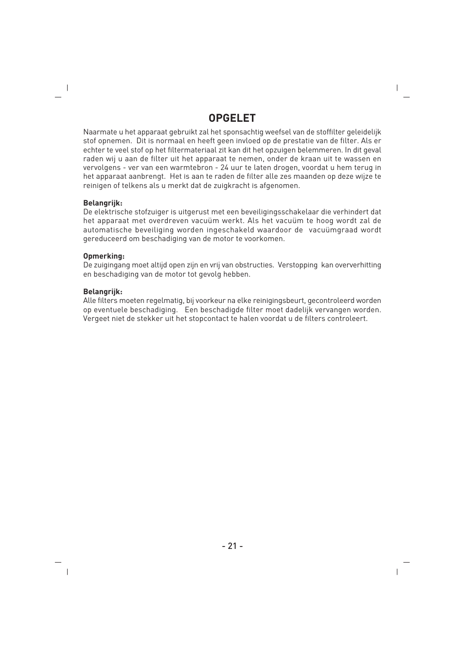 Opgelet | SINBO SVC 3446 User Manual | Page 22 / 50