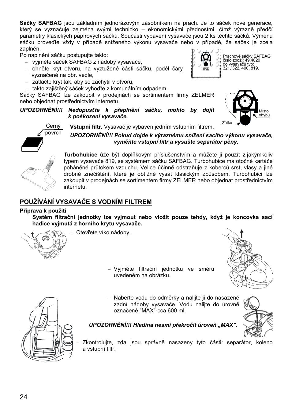 Používání vysavače s vodním filtrem | ZELMER 819 User Manual | Page 24 / 84