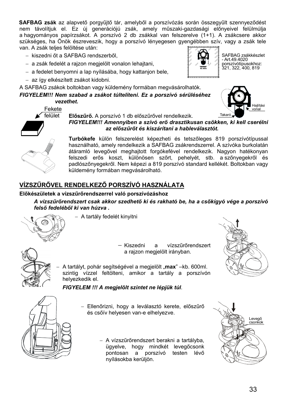 Vízszűrővel rendelkező porszívó használata | ZELMER 819 User Manual | Page 33 / 84