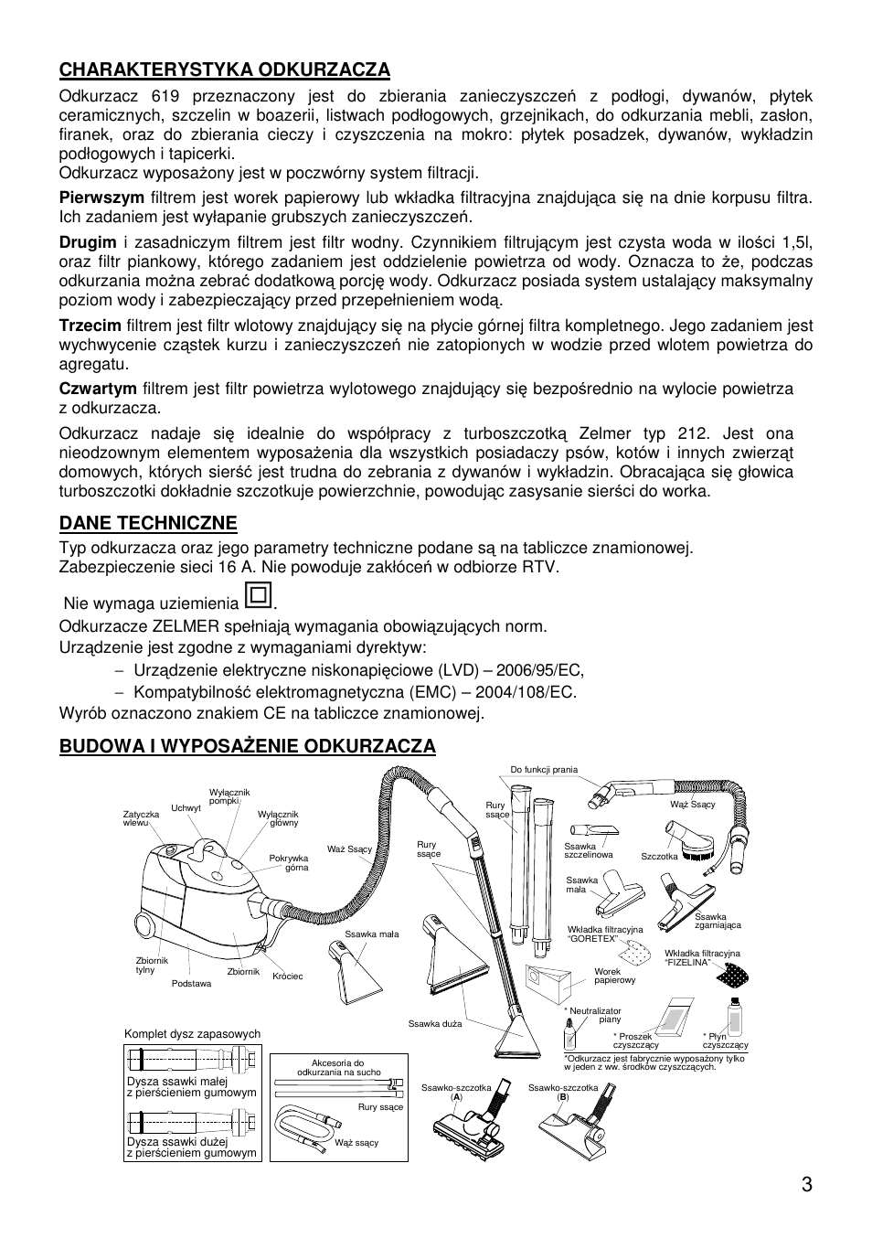 Szanowni klienci, Wskazówki dotycz ą ce bezpiecze ń stwa, Charakterystyka odkurzacza | Dane techniczne, Budowa i wyposa ś enie odkurzacza | ZELMER 619 User Manual | Page 3 / 92