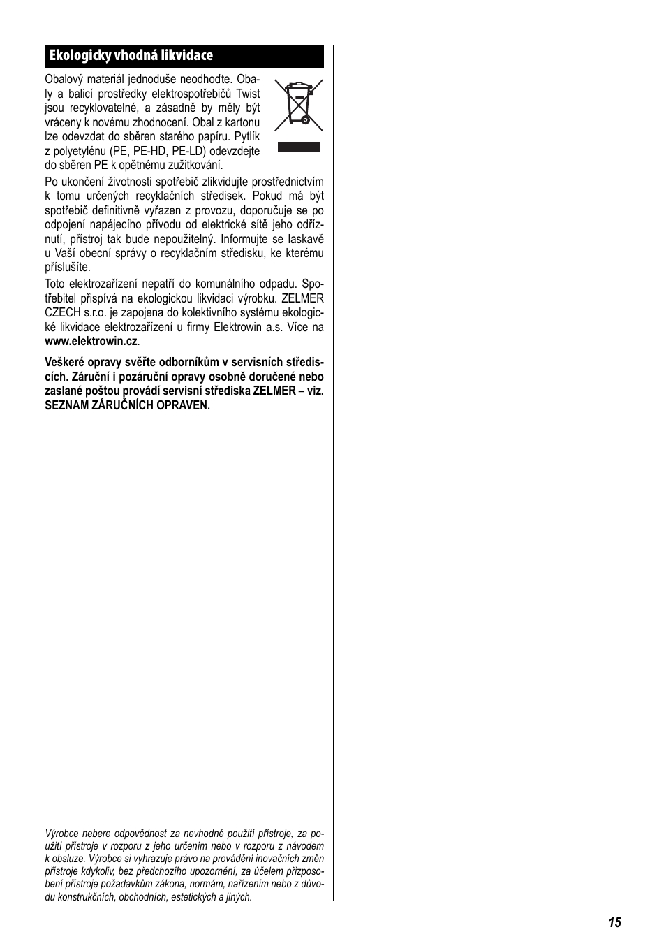 Ekologicky vhodná likvidace | ZELMER 829 User Manual | Page 12 / 67