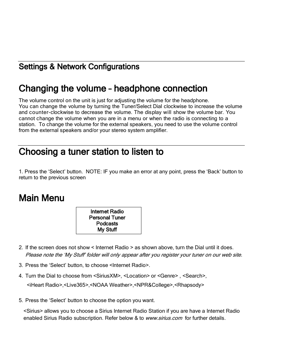 Listening to your internet radio tuner, Changing the volume – headphone connection, Choosing a tuner station to listen to | Main menu, Settings & network configurations | Grace Digital GDI-IRDT200 Tuner User Manual | Page 17 / 41