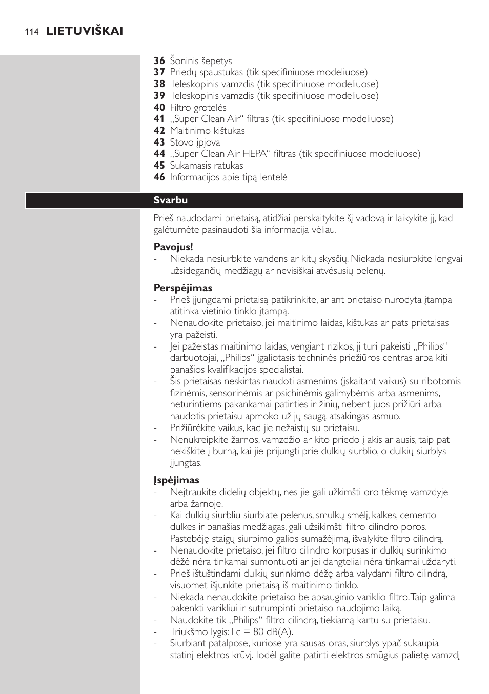 Pavojus, Perspėjimas, Įspėjimas | Svarbu | Philips FC8734 User Manual | Page 114 / 280