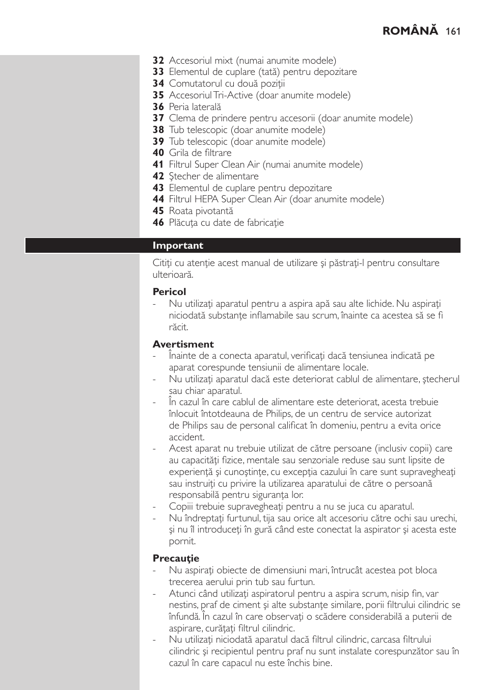 Pericol, Avertisment, Precauţie | Important | Philips FC8734 User Manual | Page 161 / 280