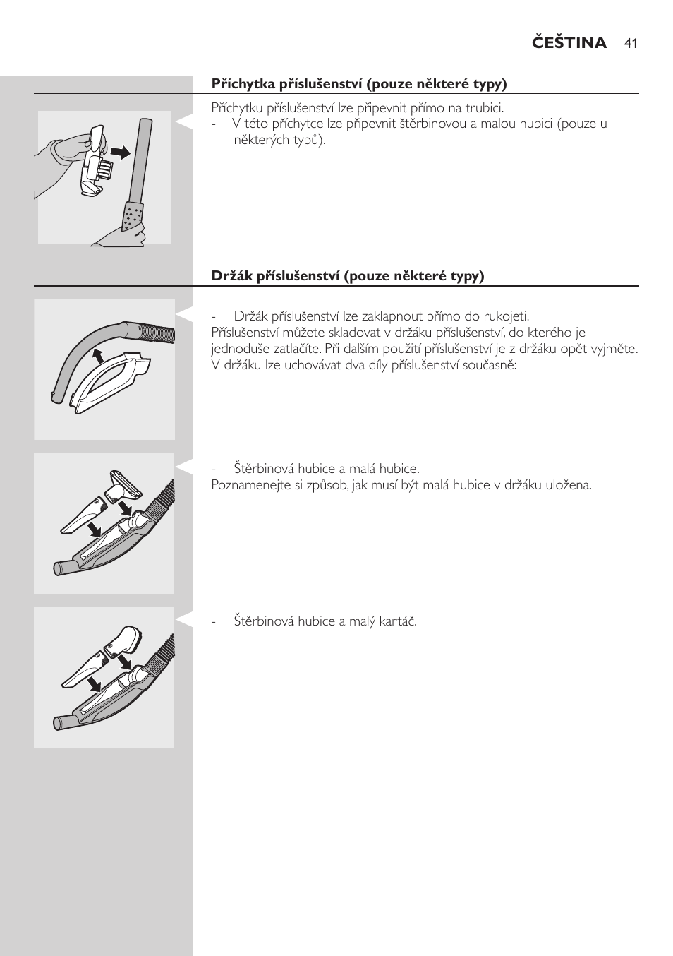 Příchytka příslušenství (pouze některé typy), Držák příslušenství (pouze některé typy) | Philips FC8734 User Manual | Page 41 / 280