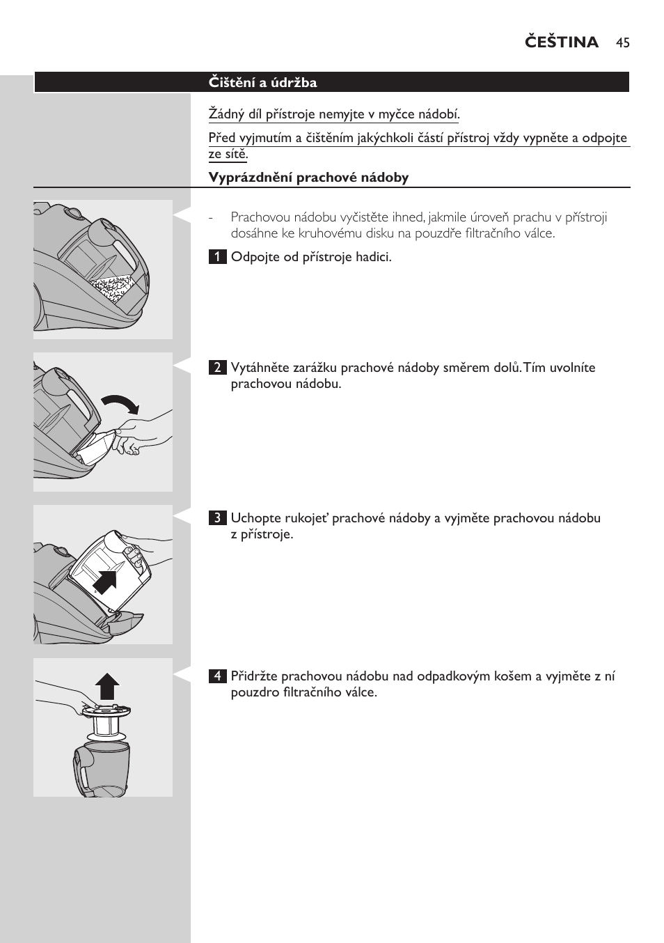 Čištění a údržba, Vyprázdnění prachové nádoby | Philips FC8734 User Manual | Page 45 / 280