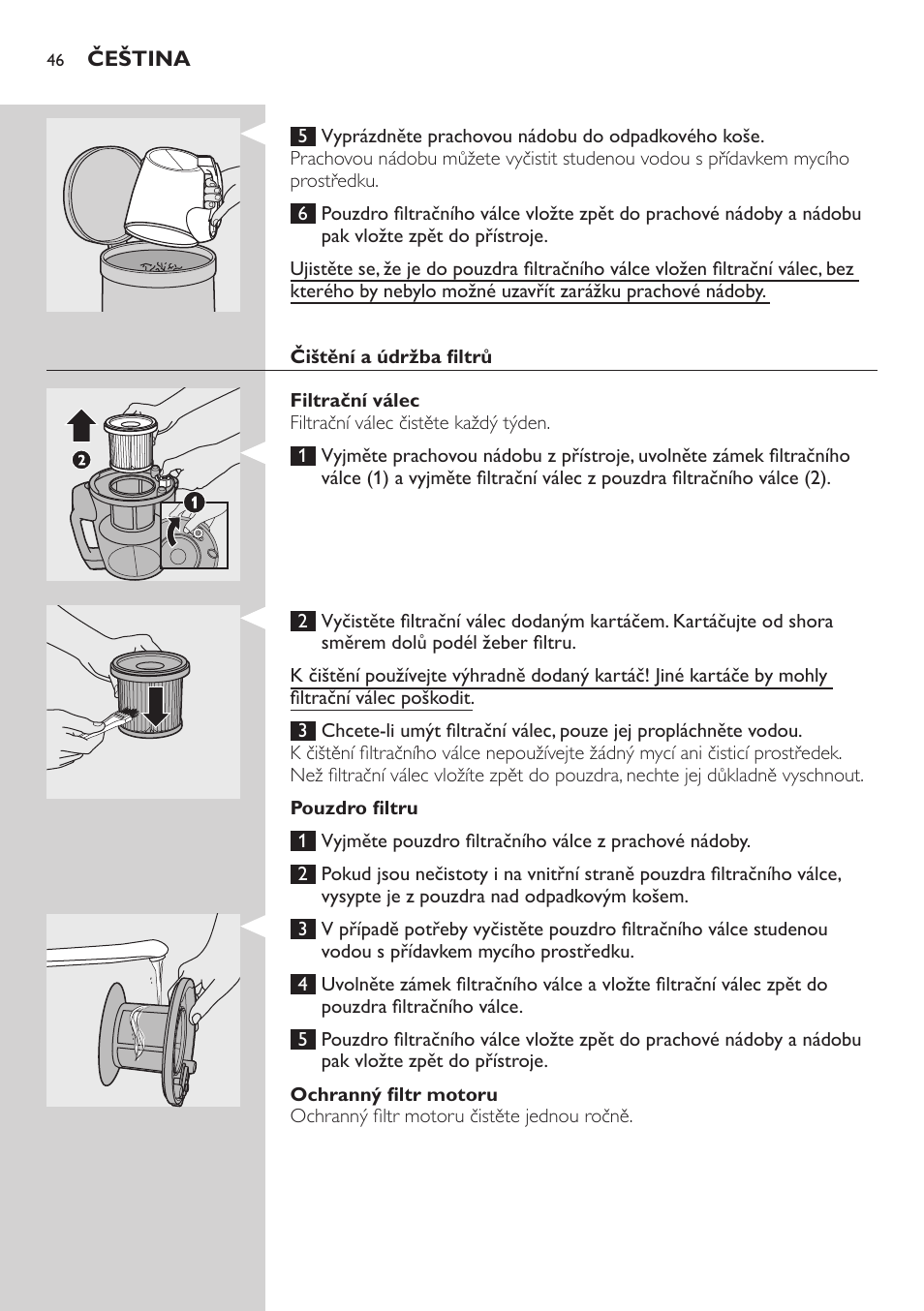 Čištění a údržba filtrů, Filtrační válec, Pouzdro filtru | Ochranný filtr motoru | Philips FC8734 User Manual | Page 46 / 280