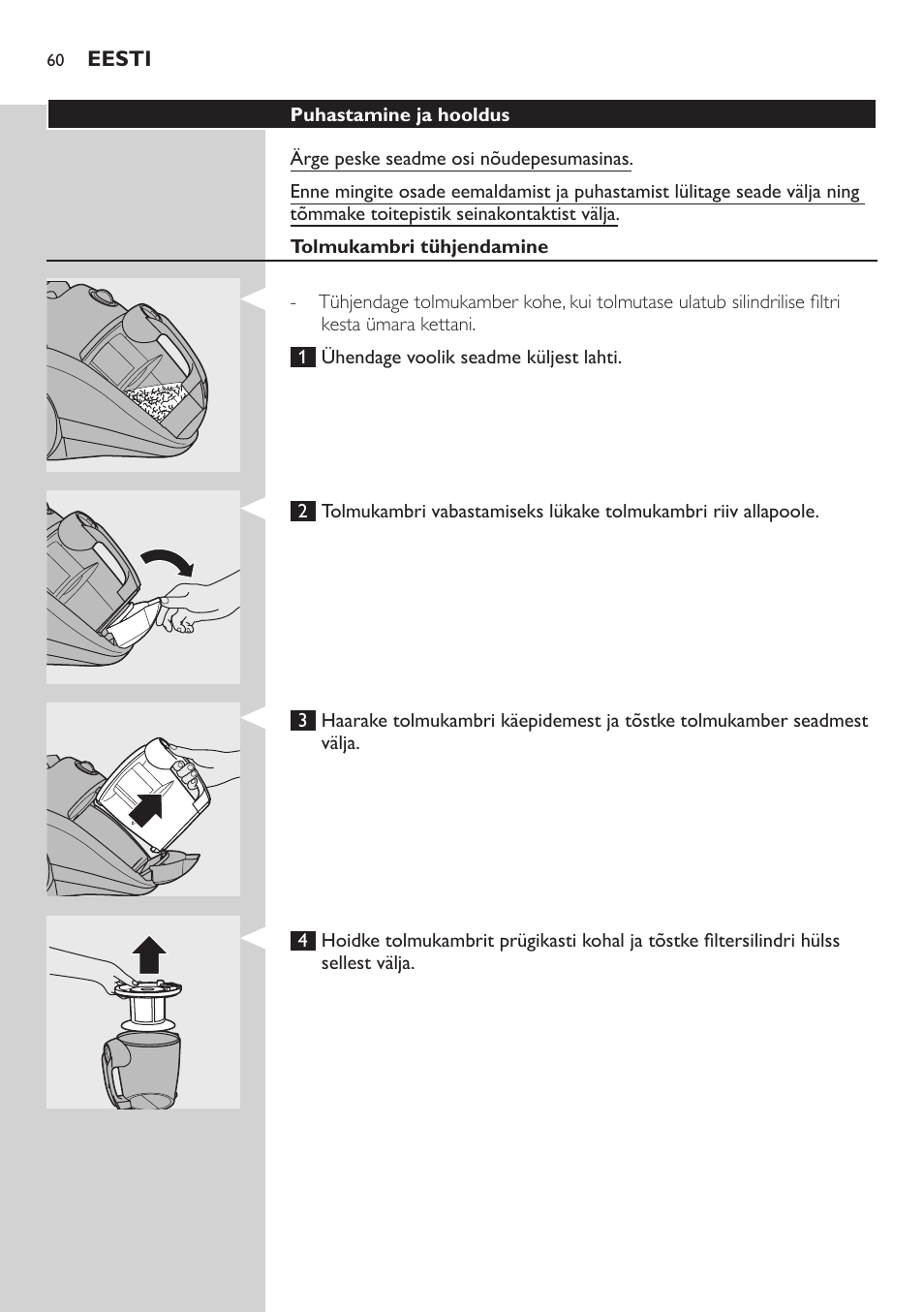 Kombineeritud otsik (ainult teatud mudelid), Seadme kasutamine | Philips FC8734 User Manual | Page 60 / 280