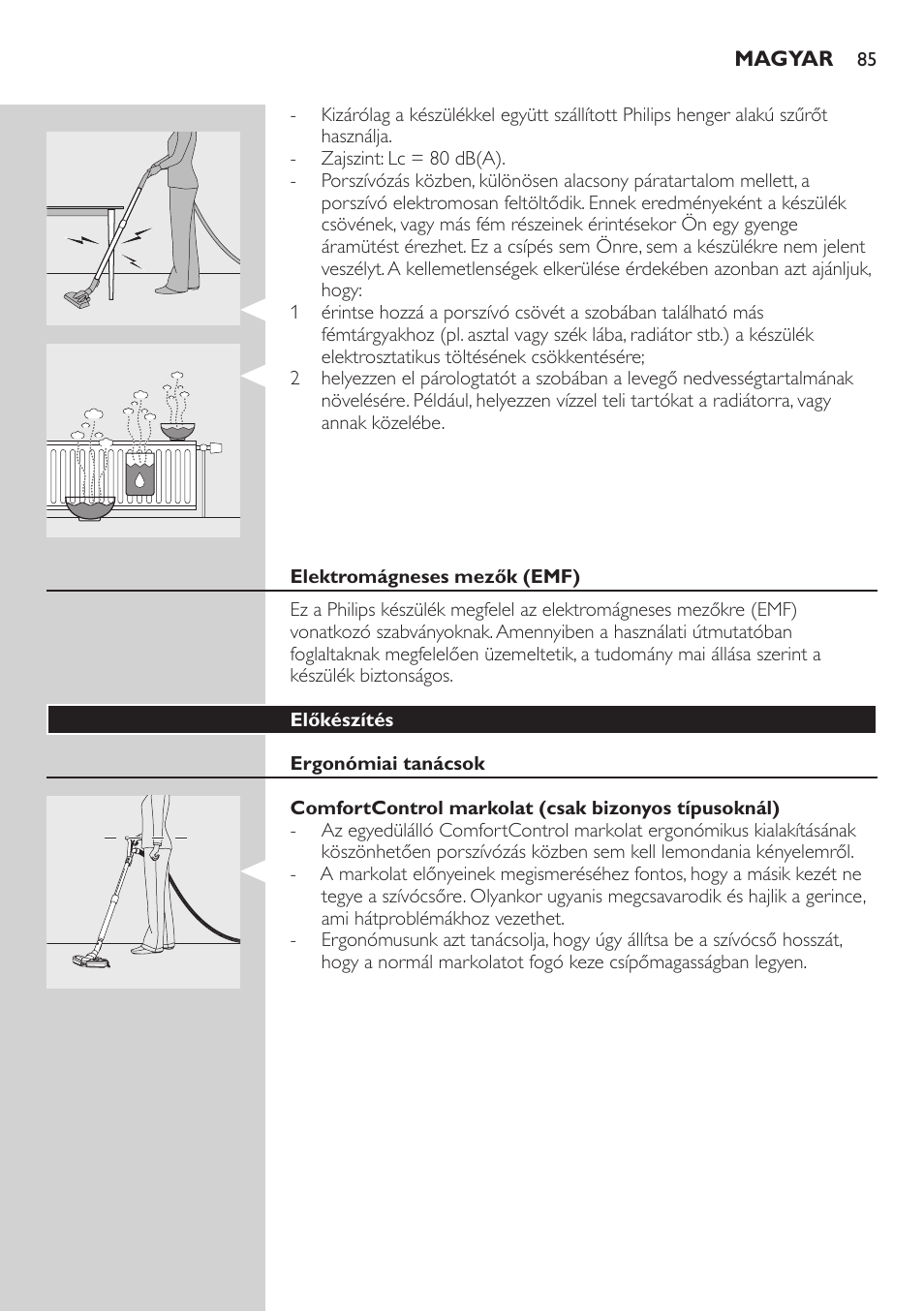 Elektromágneses mezők (emf), Előkészítés, Ergonómiai tanácsok | Comfortcontrol markolat (csak bizonyos típusoknál) | Philips FC8734 User Manual | Page 85 / 280