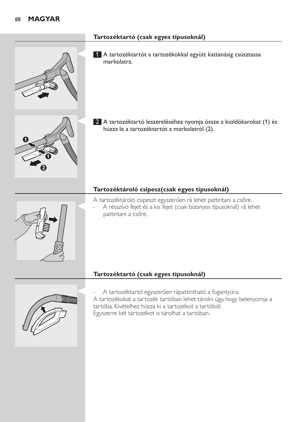 Tartozéktartó (csak egyes típusoknál), Tartozéktároló csipesz(csak egyes típusoknál) | Philips FC8734 User Manual | Page 88 / 280