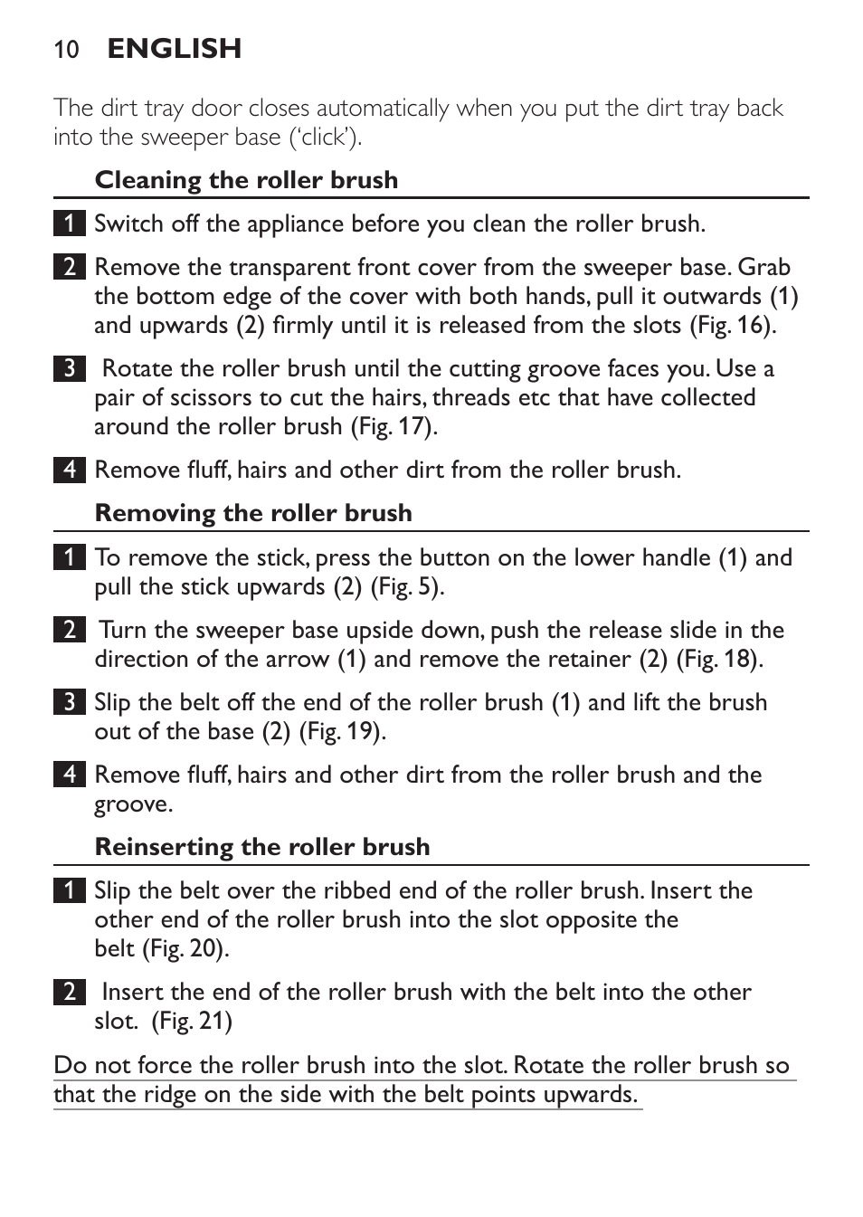 Cleaning the roller brush, Removing the roller brush, Reinserting the roller brush | Philips FC6125 User Manual | Page 10 / 160