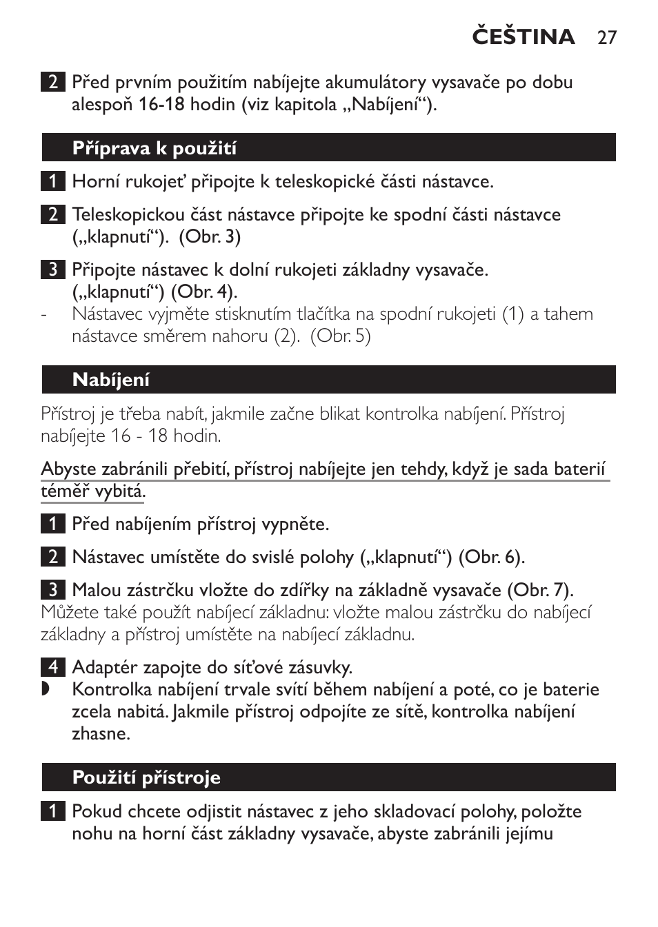Příprava k použití, Nabíjení, Použití přístroje | Philips FC6125 User Manual | Page 27 / 160