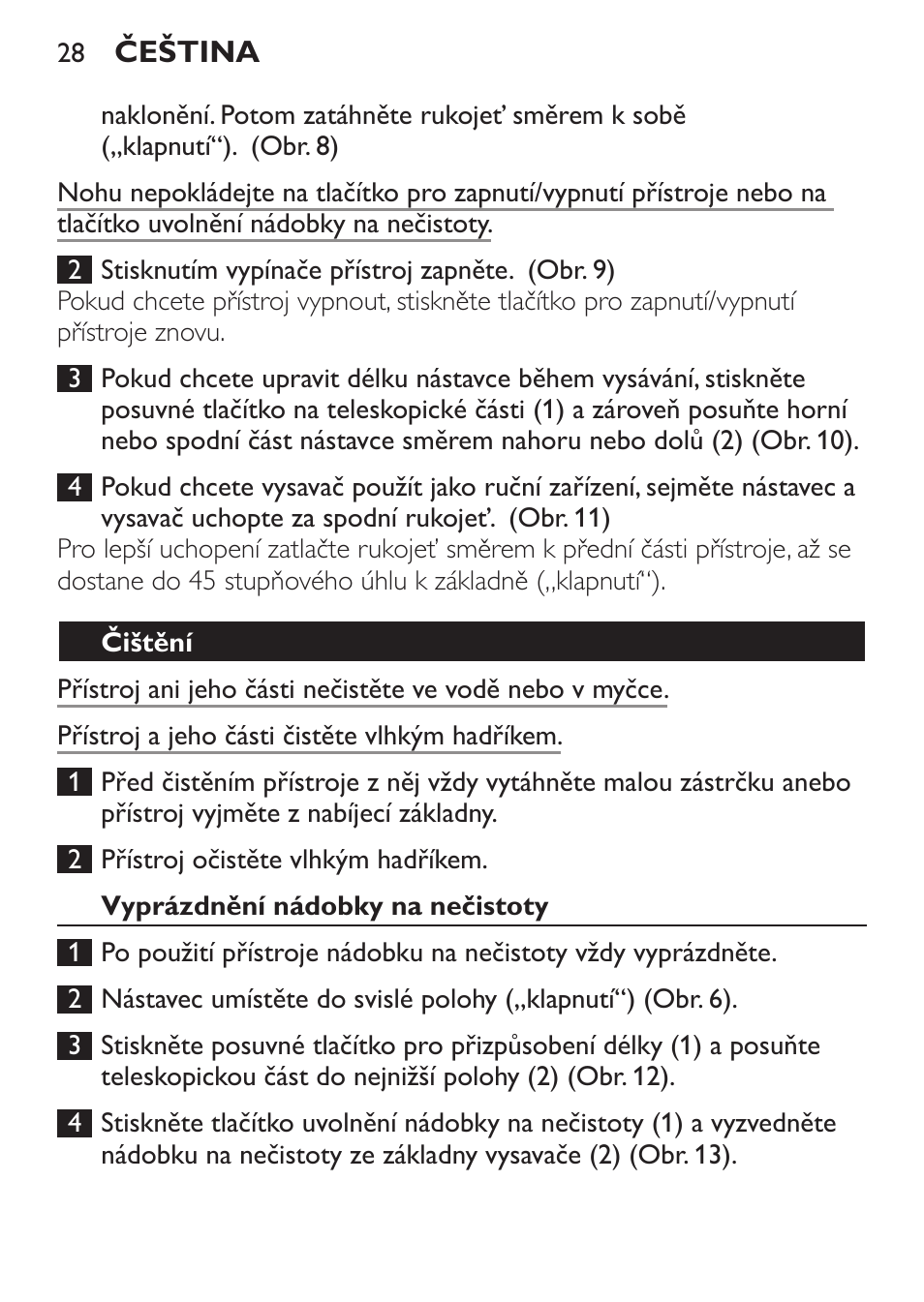 Čištění, Vyprázdnění nádobky na nečistoty | Philips FC6125 User Manual | Page 28 / 160