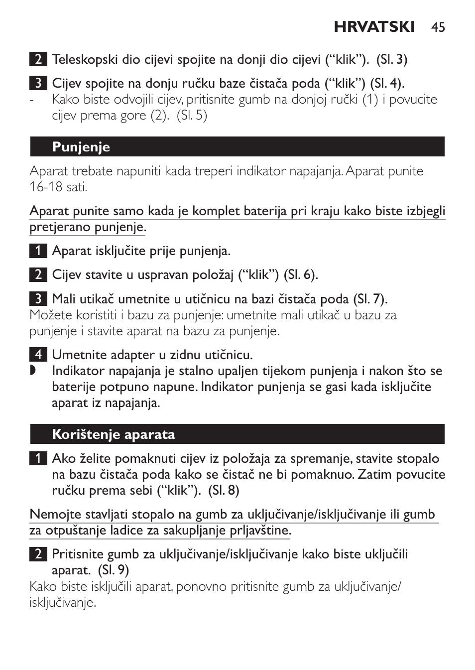 Punjenje, Korištenje aparata | Philips FC6125 User Manual | Page 45 / 160