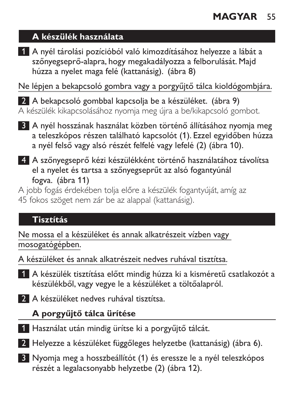 A készülék használata, Tisztítás, A porgyűjtő tálca ürítése | Philips FC6125 User Manual | Page 55 / 160