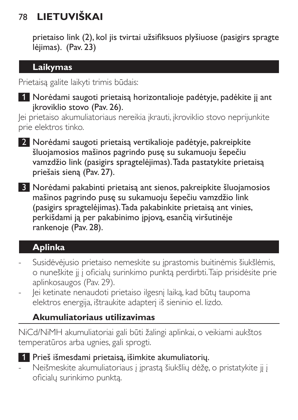 Laikymas, Aplinka, Akumuliatoriaus utilizavimas | Philips FC6125 User Manual | Page 78 / 160