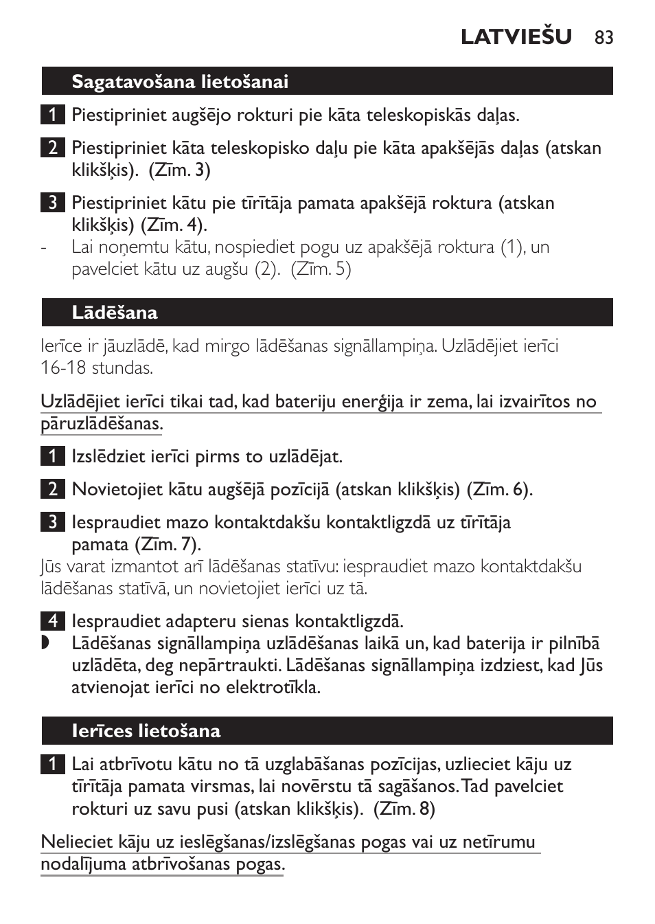 Sagatavošana lietošanai, Lādēšana, Ierīces lietošana | Philips FC6125 User Manual | Page 83 / 160