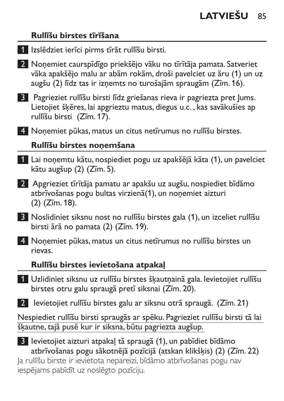 Rullīšu birstes tīrīšana, Rullīšu birstes noņemšana, Rullīšu birstes ievietošana atpakaļ | Philips FC6125 User Manual | Page 85 / 160