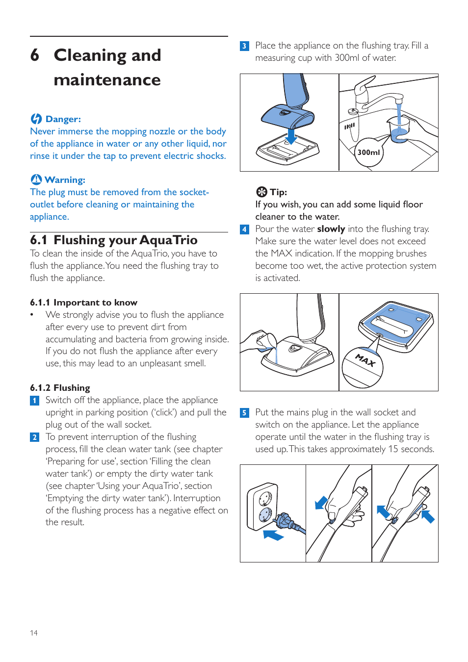 6 cleaning and maintenance, 1 flushing your aquatrio | Philips FC7070 User Manual | Page 14 / 230