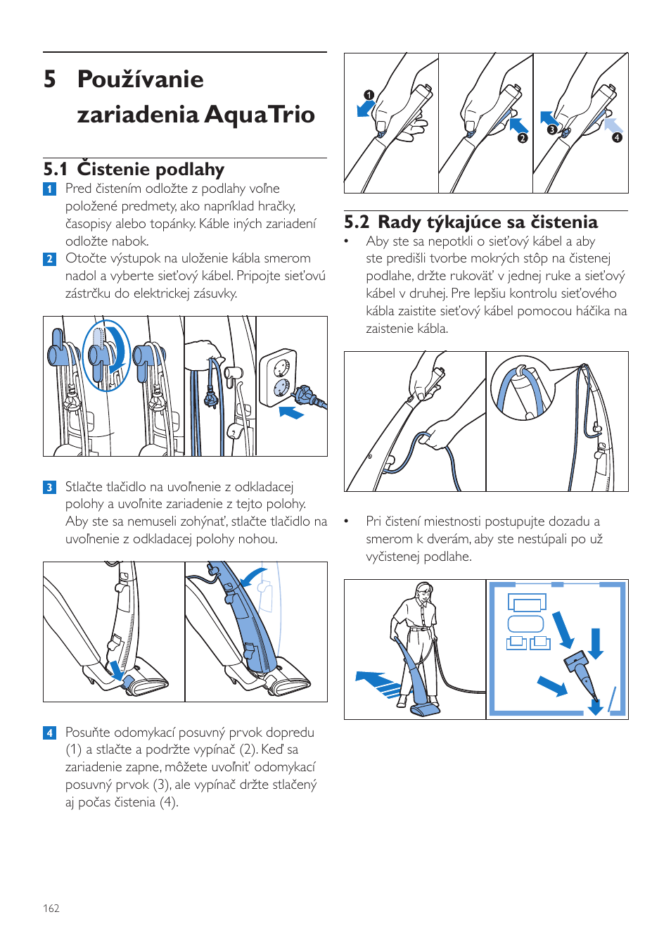 5 používanie zariadenia aquatrio, 2 rady týkajúce sa čistenia, 1 čistenie podlahy | Philips FC7070 User Manual | Page 162 / 230