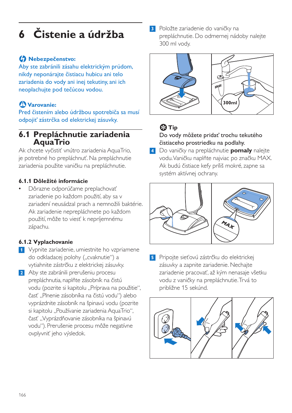 6 čistenie a údržba, 1 prepláchnutie zariadenia aquatrio | Philips FC7070 User Manual | Page 166 / 230