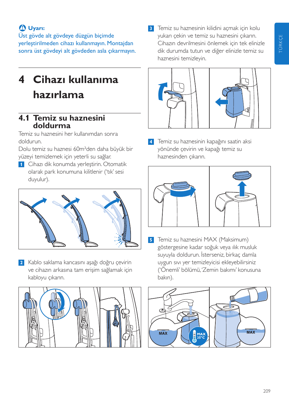 4 cihazı kullanıma hazırlama, 1 temiz su haznesini doldurma | Philips FC7070 User Manual | Page 209 / 230
